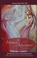 The Intimacy Adventure Playbook: 33 Provocative Explorations for a Deeper, Hotter Love-Connection 1518855180 Book Cover