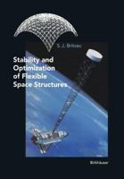 Stability And Optimization Of Flexible Space Structures 303489886X Book Cover