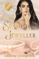 The Spanish Jeweller: European Tycoons 0645271764 Book Cover