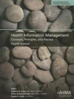 Health Information Management: Concepts, Principles, And Practice 1584262176 Book Cover