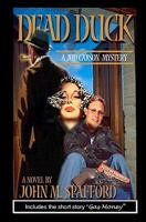 Dead Duck: Includes the short story "Gas Money" 1448674670 Book Cover