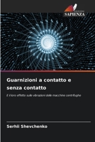 Guarnizioni a contatto e senza contatto (Italian Edition) 6208348366 Book Cover