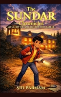 The Sundar Chronicles: Mystery of Ancient School Bell B0GM1FQZLG Book Cover