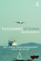 The Economics of Tourism 0415459397 Book Cover