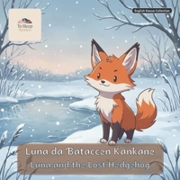 Luna and the Lost Hedgehog: A Bilingual Bedtime Story in English and Hausa B0H1JBSYCP Book Cover