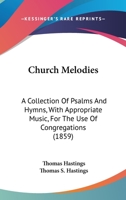 Church Melodies 1014606179 Book Cover