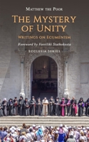 The Mystery of Unity: Writings on Ecumenism (Ecclesia) 1735071390 Book Cover