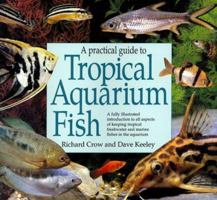 A Practical Guide to Tropical Aquarium Fish 1561382302 Book Cover