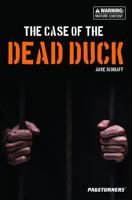 The Case of the Dead Duck (Saddleback Pageturners Detective) 1562543881 Book Cover
