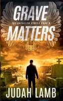 Grave Matters (The Unfallen) B0HD8V4Q4H Book Cover