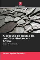 A procura de gestão de conflitos étnicos em África (Portuguese Edition) 6208559723 Book Cover
