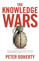 The Knowledge Wars 0522862853 Book Cover