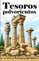 Tesoros polvorientos: Arqueología humorística B08CFSNB4F Book Cover