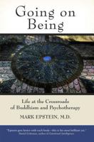Going On Being: Buddhism and the Way of Change 0767904613 Book Cover