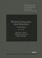 Patent Litigation and Strategy, 4th 0314278656 Book Cover