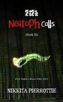 2121: Neitoph Calls 1312923709 Book Cover