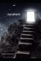 NORAHEM: Voyage spirituel entre les éléments de l'existence. (French Edition) B0DY1LNG6C Book Cover