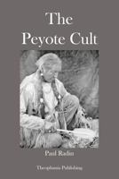 The Peyote Cult 1479146609 Book Cover