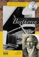 The Life and Works of Beethoven (Classic Literature with Classical Music) 1402207514 Book Cover
