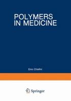 Polymers in Medicine: Biomedical and Pharmacological Applications 1461576458 Book Cover