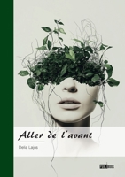Aller de l'avant (French Edition) 2342391188 Book Cover