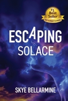 Escaping Solace B0DW93ZX54 Book Cover