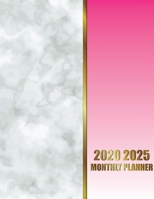2020-2025 Monthly Planner: 6 Year Planner, 72 Months Calendar, Elegant marble Pink Six Year Appointment Schedule Organizer, Personal Agenda Academic Daily, Weekly Inspirational Quotes 1672957699 Book Cover