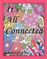 It's All Connected 1684096650 Book Cover