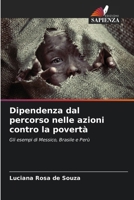 Dipendenza dal percorso nelle azioni contro la povertà (Italian Edition) 6207791606 Book Cover