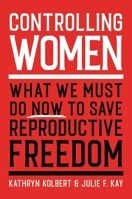 Controlling Women 030692563X Book Cover