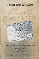 From My Window: The Diary of Althea Fanshawe 1911391135 Book Cover