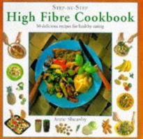 High Fiber Cookbook (Step-by-step) 1859673651 Book Cover