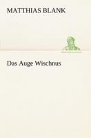 Das Auge Wischnus 3847235419 Book Cover