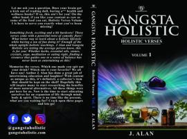 Gangsta Holistic Verses Volume 1 0578427583 Book Cover