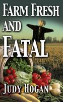 Farm Fresh and Fatal 1719438900 Book Cover