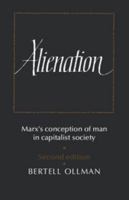 Alienation: Marx's Conception of Man in a Capitalist Society (Cambridge Studies in the History & Theory of Politics) 052108086X Book Cover