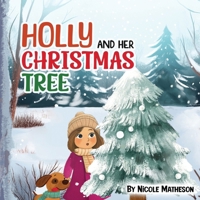 Holly and Her Christmas Tree 1970440678 Book Cover