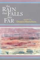 The Rain That Falls This Far 0913123323 Book Cover
