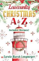 Lowcountry Christmas A to Z 0635127814 Book Cover