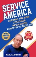 Service America: Leading the New Customer Revolution 0913351431 Book Cover