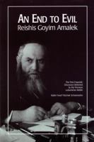 An end to evil =: Reishis goyim Amalek 1881400336 Book Cover