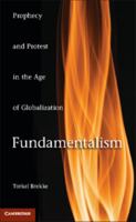 Fundamentalism: Prophecy and Protest in an Age of Globalization 0521149797 Book Cover