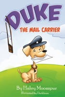 Duke The Mail Carrier B08WZHBJVZ Book Cover