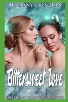 Bittersweet Love 1702431584 Book Cover