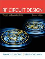 RF Circuit Design: Theory and Applications 0130953237 Book Cover