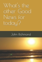 What's the other Good News for today? B0BM8C2V2W Book Cover