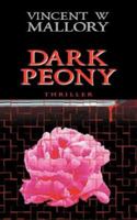 Dark Peony 1905529716 Book Cover