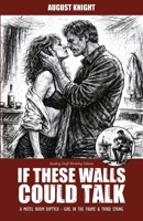 IF THESE WALLS COULD TALK: A MOTEL ROOM DIPTYCH - GIRL IN THE FRAME & THIRD STRING B0GXYV79HJ Book Cover