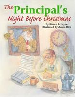 The Principal's Night Before Christmas (Night Before Christmas Series) 1589802527 Book Cover