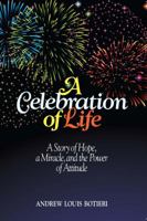 A Celebration of Life 0985399600 Book Cover